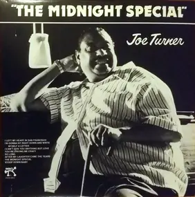 Big Joe Turner - Midnight Special