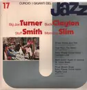 LP - Big Joe Turner, Buck Clayton, Stuff Smith, Memphis Slim - I Giganti Del Jazz - Still Sealed