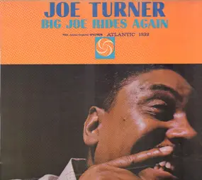 Big Joe Turner - Big Joe Rides Again