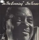 LP - Big Joe Turner - In The Evening