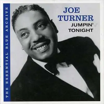 Big Joe Turner - Jumpin' Tonight