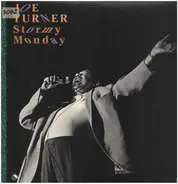 Big Joe Turner - Stormy Monday