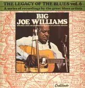 LP - Big Joe Williams - The Legacy Of The Blues Vol. 6