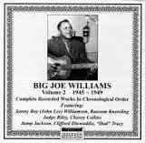 Big Joe Williams - Volume 2 1945 - 1949