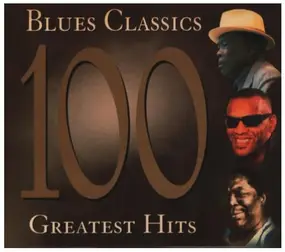 Big Joe Williams - Blues Classics : 100 Greatest Hits