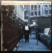 LP - Big Joe Williams - Hand Me Down My Old Walking Stick
