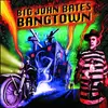 LP - Big John Bates - Bangtown