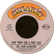Big John Hamilton - How Much Can a Man Take