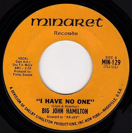 Big John Hamilton - I Have No One / I Just Want To Thank You