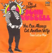 Big John Russell - You Can Always Get Another Wife