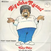 7inch Vinyl Single - Big John Russell - Hokie Pokie (All Over The World)