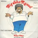 7inch Vinyl Single - Big John Russell - Hokie Pokie (All Over The World)