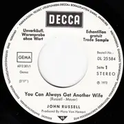 7inch Vinyl Single - Big John Russell - You Can Always Get Another Wife