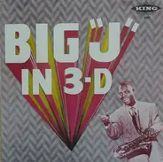 Big Jay McNeely - Big 'J' In 3-D