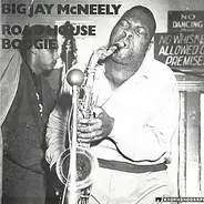 Big Jay McNeely - Roadhouse Boogie