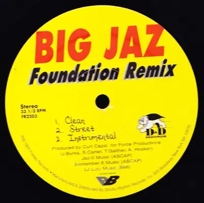 Big Jaz - Jaz-O / Foundation Remix