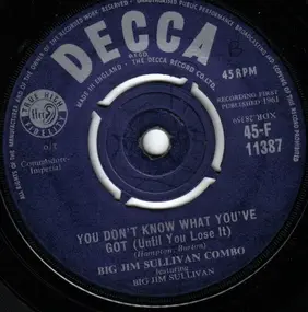 Big Jim Sullivan - You Don't Know What You've Got (Until You Lose It)