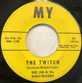 Big Jim - The Twitch / Night Rider Blues