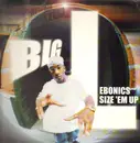 12inch Vinyl Single - Big L - Ebonics / Size 'Em Up