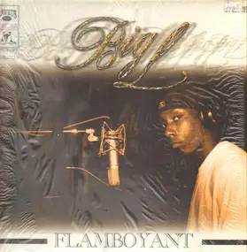 Big L - Flamboyant