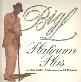 Big L - Platinum Plus / Still Here