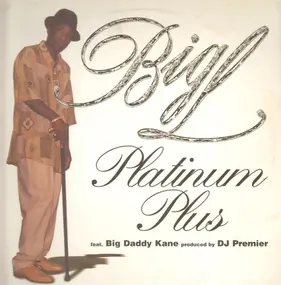 Big L - Platinum Plus / Still Here