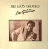 LP - Big Leon Brooks - Let's Go To Town