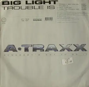 Big Light - Trouble Is