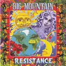 CD - Big Mountain - Resistance