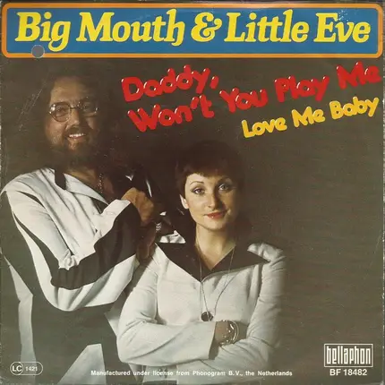 Big Mouth & Little Eve - Daddy Won't You Play With Me / Love Me Baby