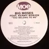 12'' - Big Moses - You Belong To Me