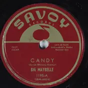 Big Maybelle - Candy / That's A Pretty Good Love