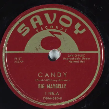 Big Maybelle - Candy / That's A Pretty Good Love