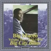 Big Maceo - Big City Blues 2
