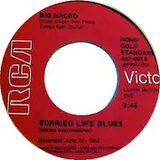 Big Maceo - Worried Life Blues / Romance In The Dark
