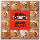 CD - Big Mama Thornton - Sassy Mama!
