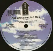Big Mama Feat. DJ Max - Let's Groove