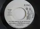 7inch Vinyl Single - Big Merle (The Boogie King) - All She Wants To Do Is Boogie