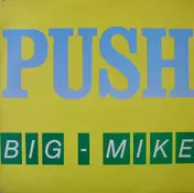 Big Mike - Push