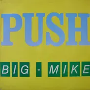 Big Mike - Push