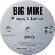 12inch Vinyl Single - Big Mike - 'Burban & Impalas / Mic Smokas