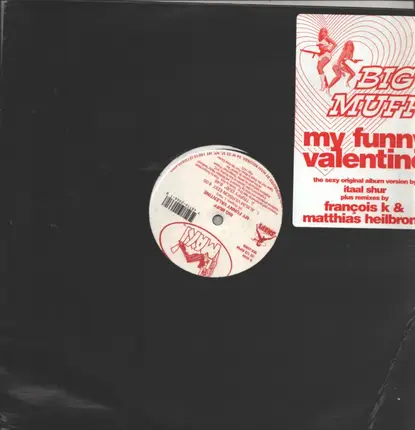 Big Muff - My Funny Valentine