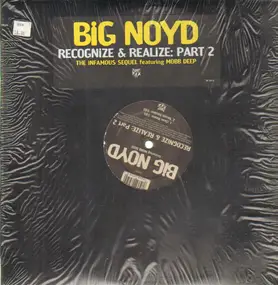 Big Noyd Featuring Mobb Deep - Recognize & Realize: Part 2