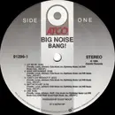 LP - Big Noise - Bang! - Still Sealed