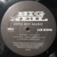Big Neil - Dope Boy Music