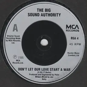 Big Sound Authority - Don't Let Our Love Start A War
