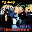 CD - Big Sandy And His Fly-Rite Boys - Jumping From 6 To 6