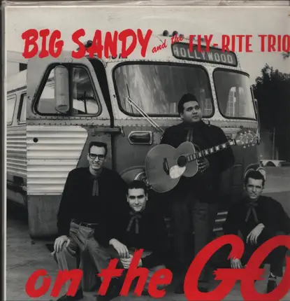 Big Sandy And The Fly-Rite Trio - On the Go