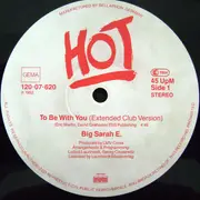 12inch Vinyl Single - Big Sarah-E. - To Be With You (Dance Version)