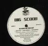 12'' - Big Scoob - No More Mr. Nice Guy / Floss Filthy